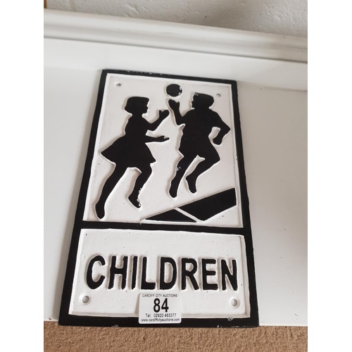 84 - A cast Iron Children sign