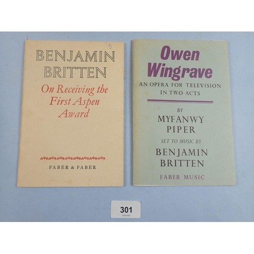 301 - Benjamin Britten, 'On Receiving the First Aspen Award' First Edition 1964 and 'Owen Wingrave', An 'O... 