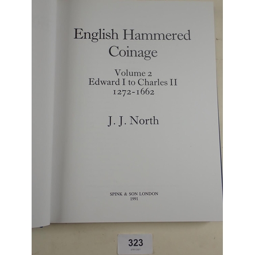 323 - English Hammered Coinage by Jeffrey North - Volumes 1 and 2, VGC