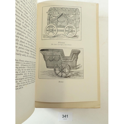 341 - Carriages and Coaches by Ralph Straus, published by Martin Secker 1912, first edition