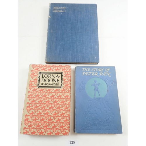 325 - The Story of Peter Pan, Lorna Done and Songs of The Sea with illustrations by Lionel Edwards, Donald... 