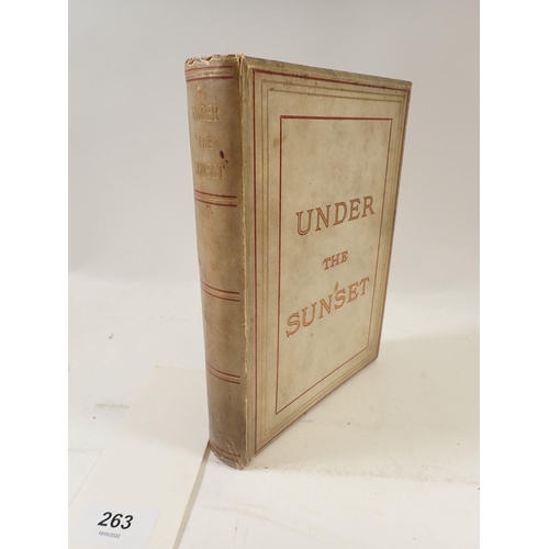 263 - Under The Sunset, Bram Stoker's first novel, second edition 1882 published by Sampson Low