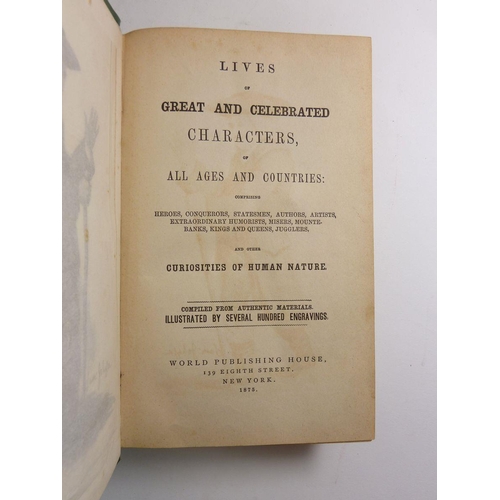 735 - Lives of Great and Celebrated Characters of All Ages and Countries 1875