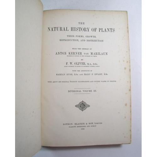 751 - Kerner and Oliver - The Natural History of Plants, their forms, growth reproduction and distribution... 