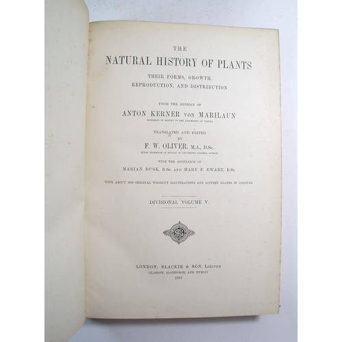 751 - Kerner and Oliver - The Natural History of Plants, their forms, growth reproduction and distribution... 