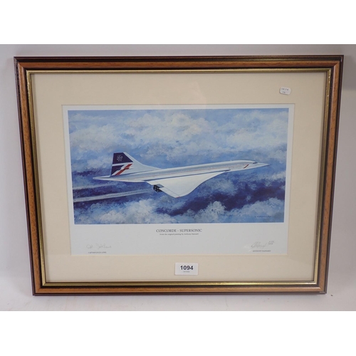 1094 - A limited edition print of Concorde - Supersonic, signed by Anthony Hansard and signed by the pilot ... 