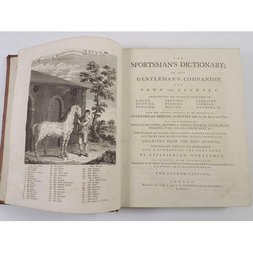 742 - The Sportsman's Dictionary or The Gentleman's Companion for Town & Country, 1792, fourth edition, fu... 