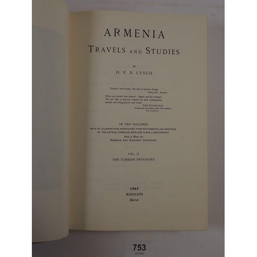 753 - Aremenia - Travels and Studies by H F B Lynch, two volumes 1965 published Khayats, Bervit