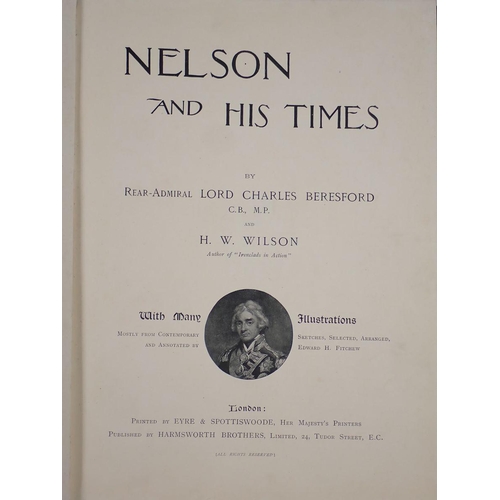 771 - Nelson and His Times by Lord Charles Beresford