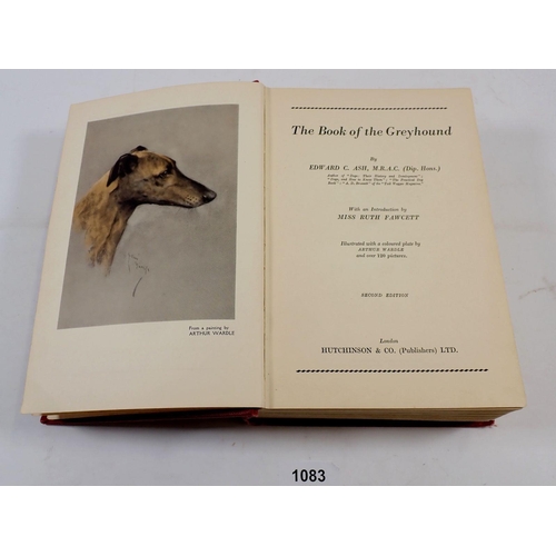 1083 - The Book of The Greyhound by Edward Ash, illustrated by Arthur Wardle, 1993 2nd edition