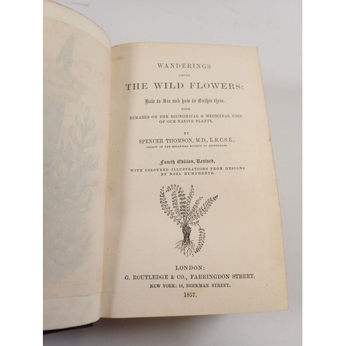 671 - Wanderings among The Wild Flowers by Spencer Thomas 4th edition 1857 London Routledge with leather s... 