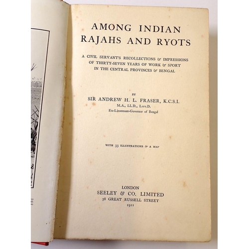 896 - Among Indian Rajahs and Riots by Sir Andrew H L Fraser 1911