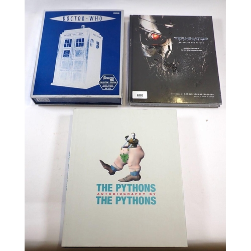 600 - Three media related books 'Terminator' (unopened packing), Dr Who Collectors Edition and The Pythons