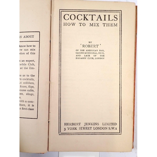 604 - Cocktails how to mix them by 'Robert' 8th printing