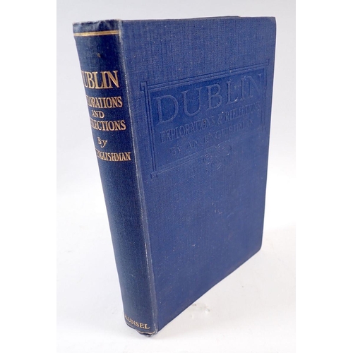 605 - Dublin Explorations and Reflections by an Englishman with Douglas Goldring signature 1917