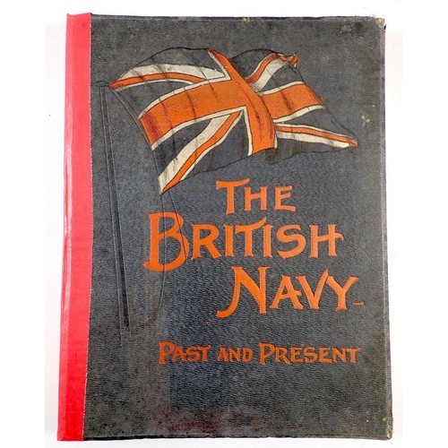 623 - 'The British Navy - Past and Present' published by Virtue & Co 1905, 30 chromolithograph plates by W... 