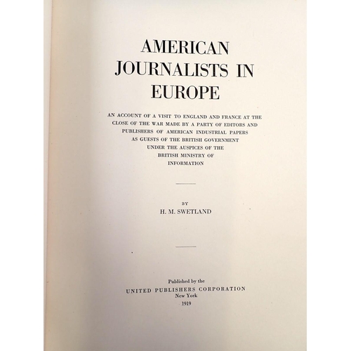 626 - American Journalists in Europe by H M Swetland published by United Publishers, New York 1919