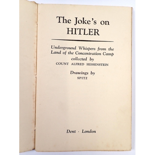 727 - The Jokes on Hitler by Count Alfred Hessenstein with drawings by Spitz