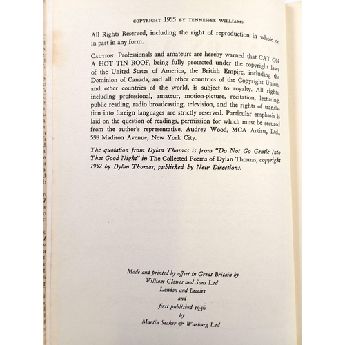 741 - Cat on a Hot Tin Roof by Tennessee Williams,  Secker and Warburg 1956 together with a Penguin play o... 