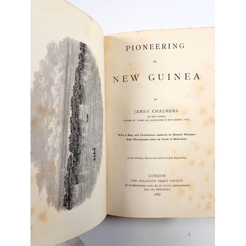 756 - Pioneering in New Guinea by Charles Chalmers, 2nd Edition 1887