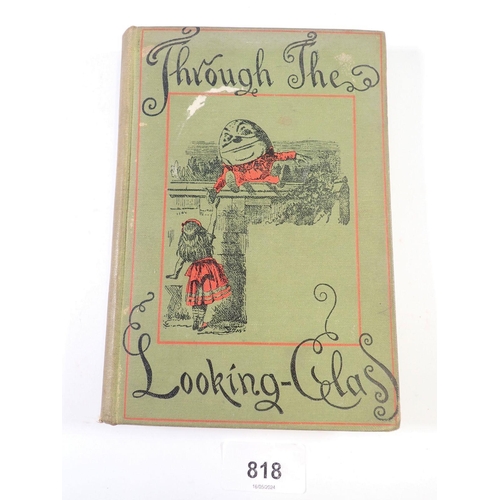 818 - Through The Looking Glass and What Alice found there by Lewis Carroll, 1922, some plates coloured wi... 