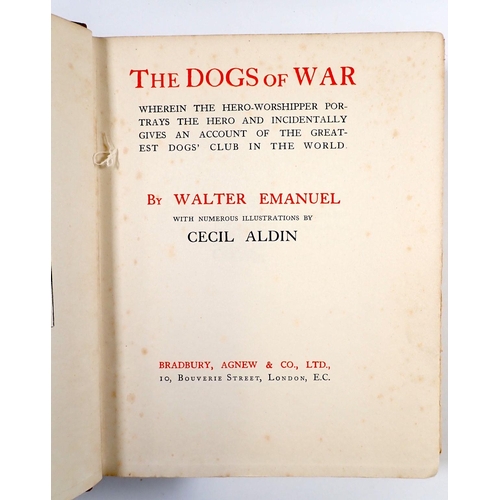 567 - The Dogs of War by Cecil Aldin, together with Beautiful Joe and Just Dogs by K F Barker