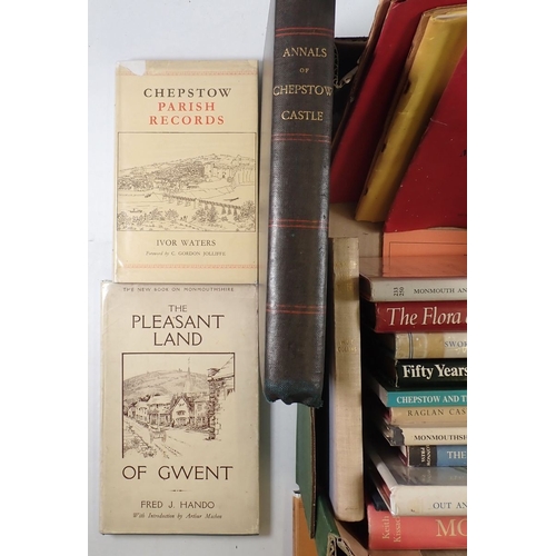 700 - A box of books on Monmouthshire and Chepstow including Monmouthshire Writers 1945, Annuals of Chepst... 