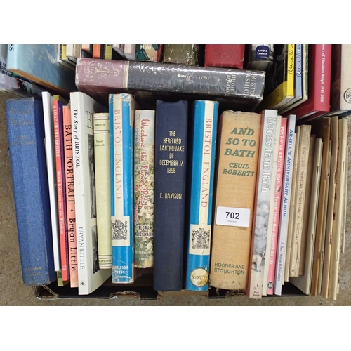702 - A large group of books on Bristol and Bath including Bristol Fashion by Hugh Redwood, And So To Bath... 