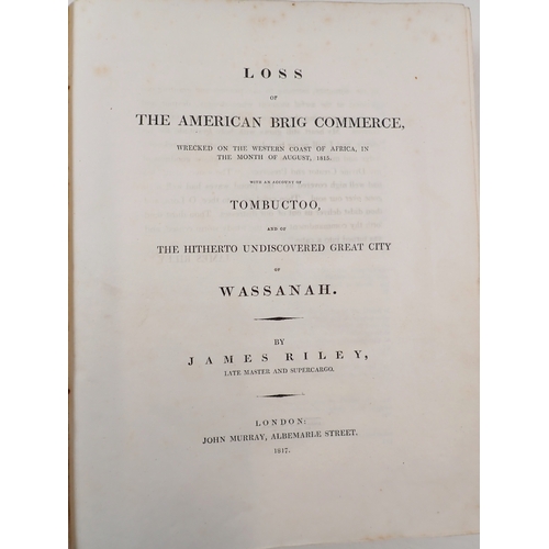 739 - Riley's Tombuctoo or Loss of the American Brig Commerce Wrecked on the Western Coast of Africa, publ... 