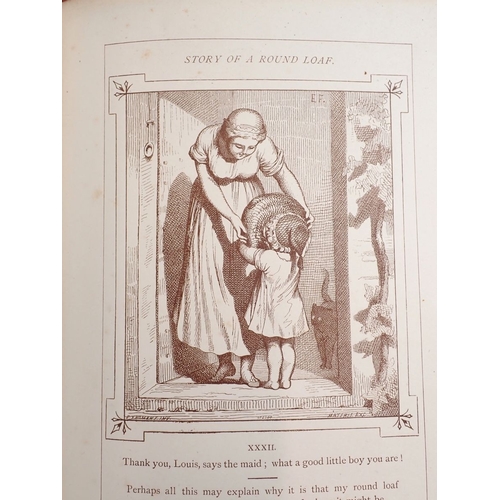 798 - The Story of a Round Loaf, thirty two engravings on wood from designs by E Froment 1868