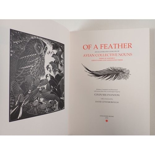 490 - Of a Feather - written and illustrated by Colin See-Payton with sixty wood engravings, signed with l... 