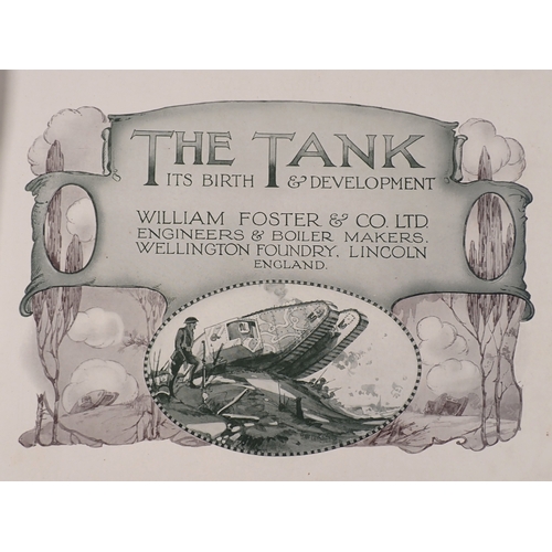 691 - The Tank its Birth and Development by William Foster & Co. Ltd, Lincoln