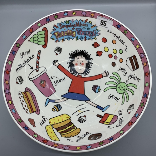 95 - JACQUELINE WILSON “TOTALLY TRACY” PORTMEIRION BOWL