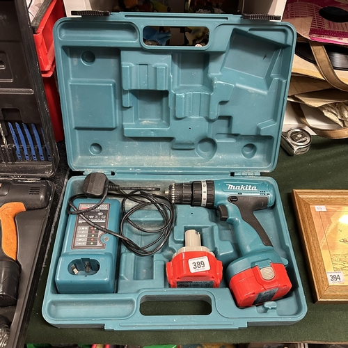 389 - MAKITA CORDLESS DRILL