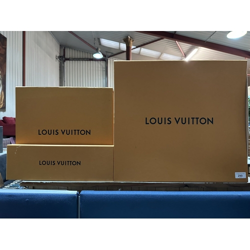 290 - THREE LOUIS VUITTON BOXES