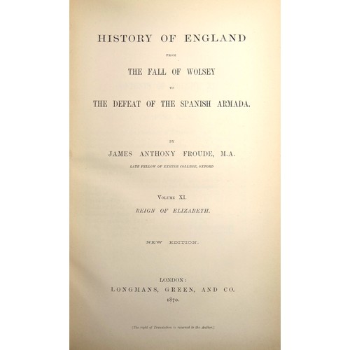 544 - [Bindings]. Froude (James Anthony). History of England From the Fall of Wolsey to the Death of Eliza... 