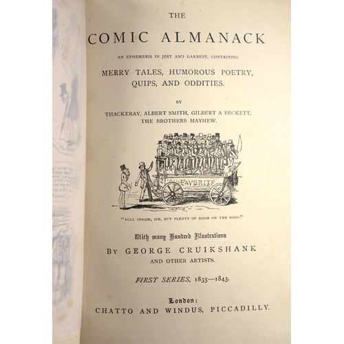 358 - Cruikshank (George). The Comic Almanack, First Series, 1835-1843, pub. Chatto and Windus, Piccadilly... 