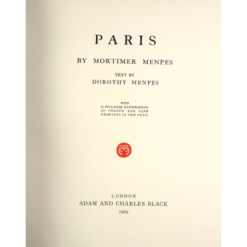 364 - Menpes (Mortimer). Paris, pub. Adam and Charles Black, London,1909, 351/500; gilt cloth; Perl (Henry... 