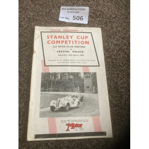 506 - Motor Racing : Crystal Palace - Stanley Cup Sports Car Meeting Programme 15/04/1939 - good cond 24 p... 