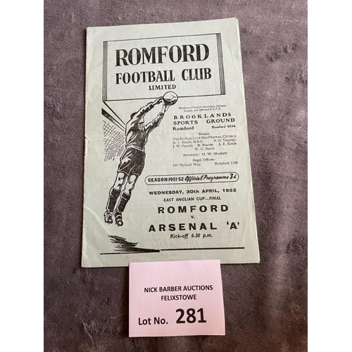 281 - Football : Romford v Arsenal 'A' - East Anglian Cup Final proramme 30/04/1952 - fine cond