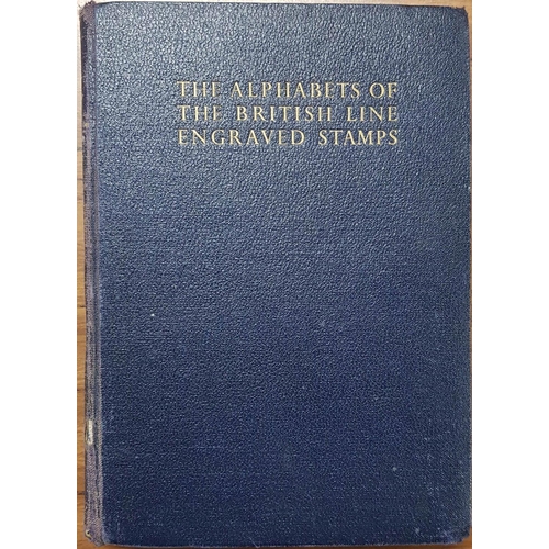 441 - POSTAGE STAMPS: inc. The alphabets of the British Line Engraved Stamps by Alcock (2nd ed., fine in w... 