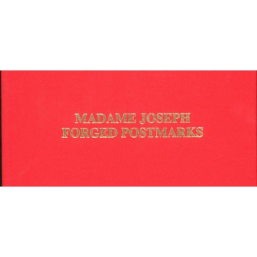 185 - MADAM JOSEPH FORGED POSTMARKS - by Worboys & West, 1993 limited signed edition by the authors. Plus ... 