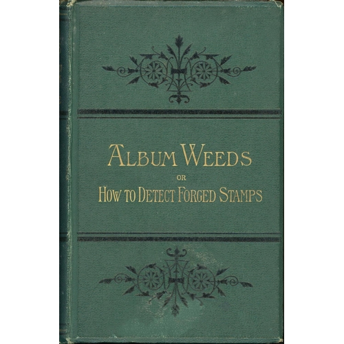 188 - ALBUM WEEDS; HOW TO DETECT FORGED STAMPS - 1892 E. B. Earee, second edition. Good condition. Cross R... 