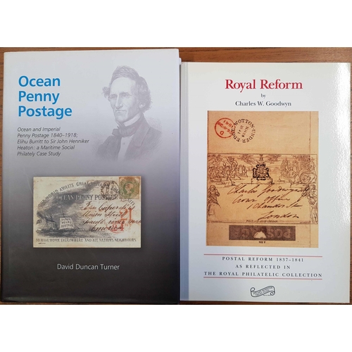 218 - OCEAN PENNY POSTAGE by Turner in as new condition, and also 'Royal Reform' by Goodwyn in excellent c... 