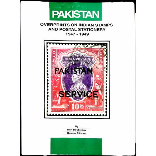 326 - PAKISTAN OVERPRINTS ON INDIAN STAMPS & POSTAL STATIONERY 1947-1949 by Doubleday & Isani (1993). H/B ... 