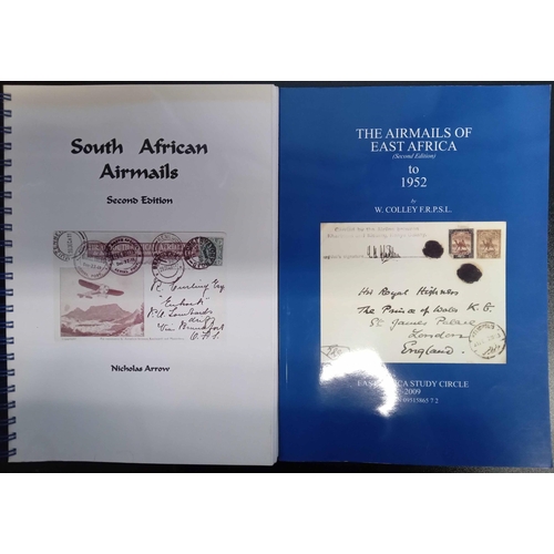 412 - BRITISH AFRICA: A small set of books inc. 'South African Airmails' by Arrow, 'The Airmails of East A... 