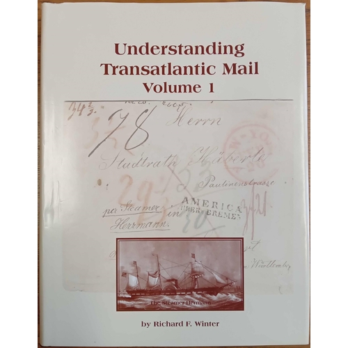 436 - UNDERSTANDING TRANSATLANTIC MAIL vol. 1 by Winter. Some wear to top edge of d.j. but otherwise in ex... 