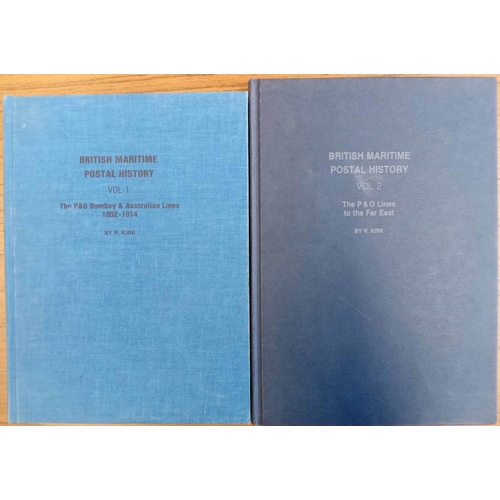 440 - BRITISH MARITIME POSTAL HISTORY vol. 1 'The P&O Bombay & Australian Lines 1852-1914' & vol. 2 'The P... 