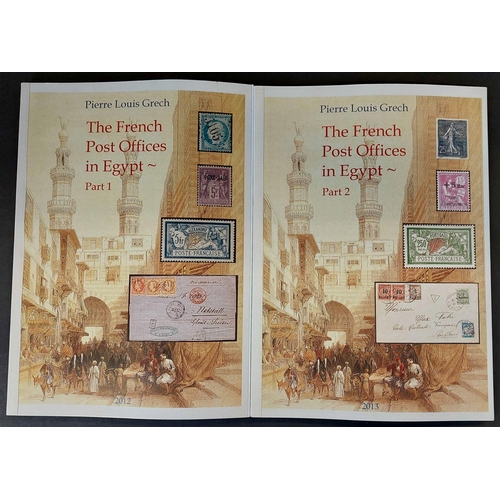 586 - THE FRENCH POST OFFICES IN EGYPT parts 1 & 2 by Grech. Both volumes softbound in very good condition... 