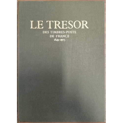 588 - LE TRÉSOR DES TIMBRES POSTE DE FRANCE 1849-1973 by Apaire, et al. In special fold out case with 36 p... 